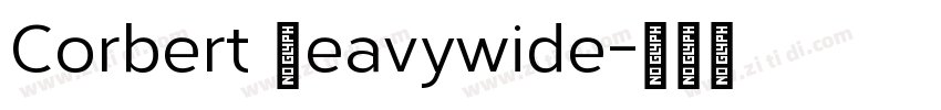Corbert Heavywide字体转换